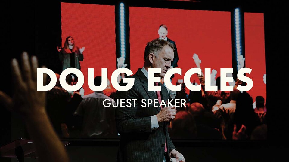 Guest Speaker: Doug Eccles